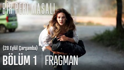 Bir Peri Masalı 1. Bölüm Fragmanı | 28 Eylül Çarşamba FOX'ta!