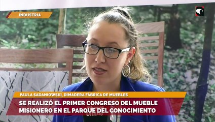 Se realizó el primer congreso del mueble misionero en el Parque del conocimiento