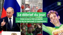 Débrief du jour - Mercredi 21 septembre 2022