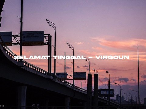 Lagu- selamat tinggal virgoun_populer terbaru Viral 2022
