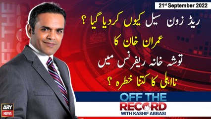 Off The Record | Kashif Abbasi | ARY News | 21st September 2022