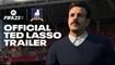 FIFA 23 | Official TED LASSO Trailer