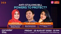 Consider This: Anti-Stalking Bill (Part 3) - Welcomed But Can Be Improved
