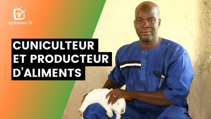 Burkina Faso :  Cuniculteur et producteur d’aliments