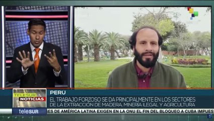 Perú: Defensoría del Pueblo insta a luchar contra el trabajo forzoso en el país