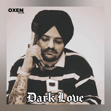 Dark Love [Slowed + Reverb] -Sidhu Moosewala