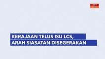 [INFOGRAFIK] Kerajaan telus isu LCS, arah siasatan disegarakan