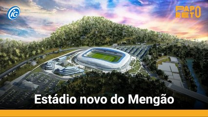 Estádio novo do Mengão