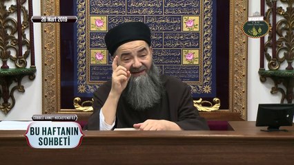 Cübbeli Ahmet Hocaefendi ile Bu Haftanın Sohbeti 26 Mart 2019