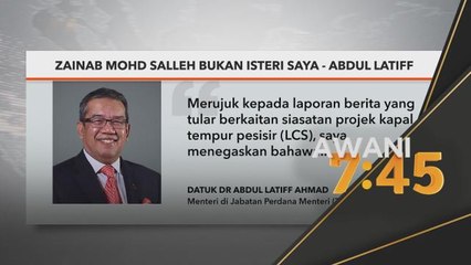 LCS | Zainab Mohd Salleh bukan isteri saya - Abdul Latiff