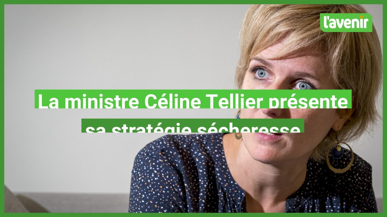 Interview de la ministre Céline Tellier au sujet de son plan sécheresse