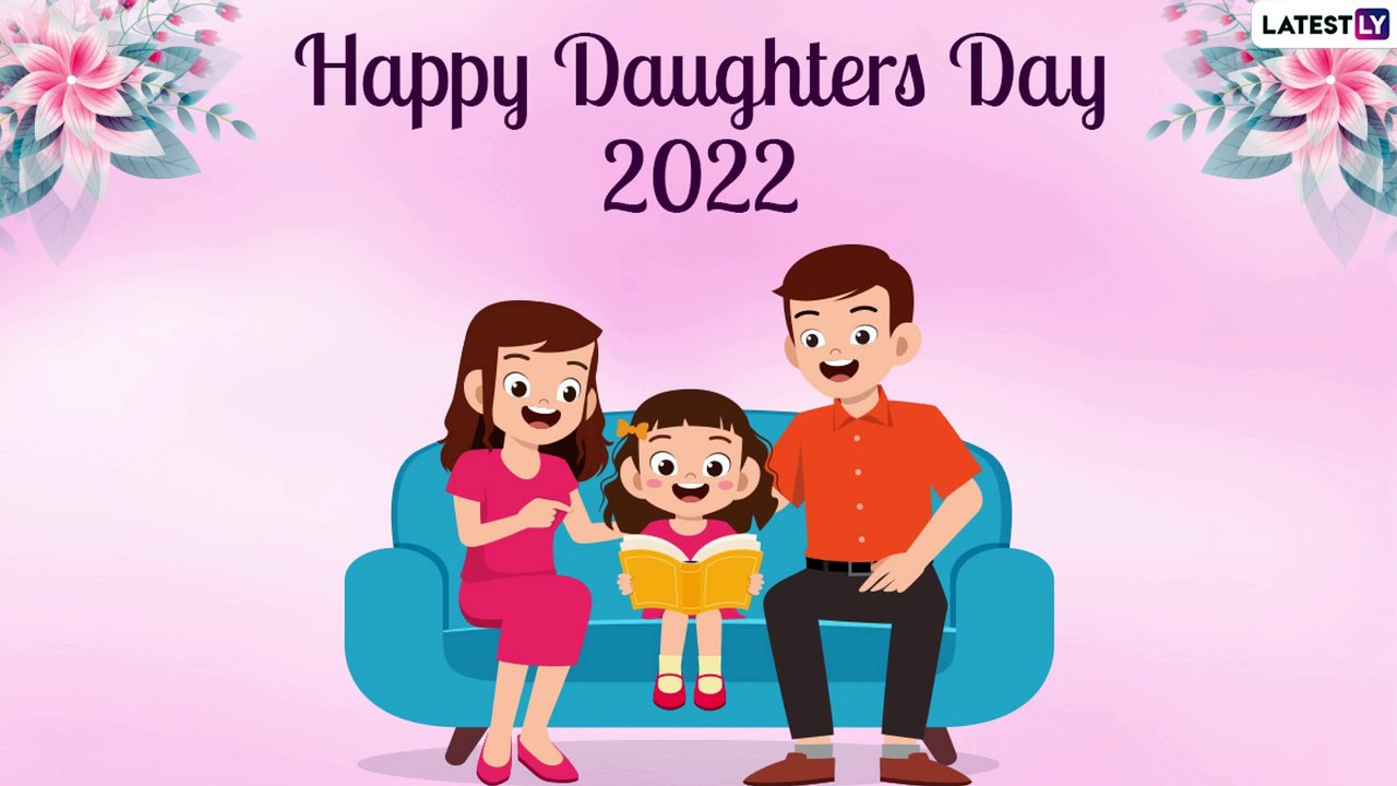 National Daughters Day 2022 Quotes About Celebrating the Beauty ...