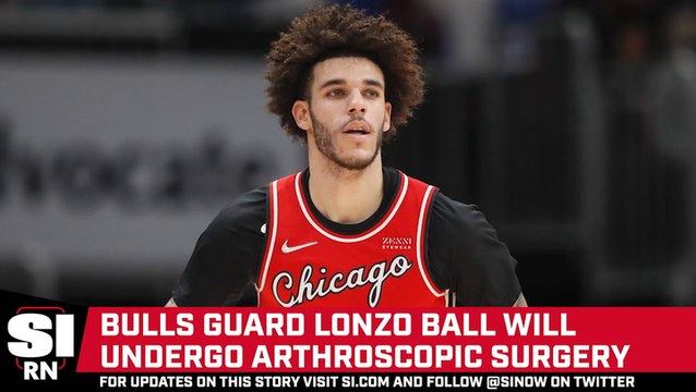 Bulls’ Star Lonzo Ball Will Have Another Surgery on His Knee
