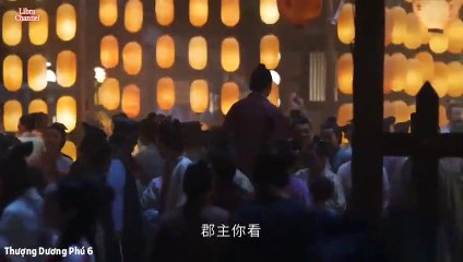 Tập 6 - Thượng Dương Phú (Lồng tiếng)_DV Chu Nhất Vi, Chương Tử Di