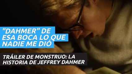 Tráiler de Monstruo: La historia de Jeffrey Dahmer