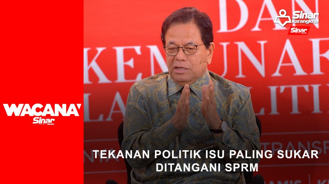 Tekanan politik isu paling sukar ditangani SPRM
