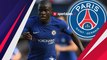 Kontrak di Chelsea Segera Habis, N'Golo Kante Digoda Paris Saint-Germain