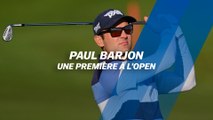 Paul Barjon : Une première à l'Open