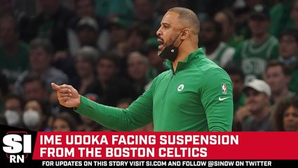 Reports: Ime Udoka Facing Suspension for Entire 2022-2023 Season