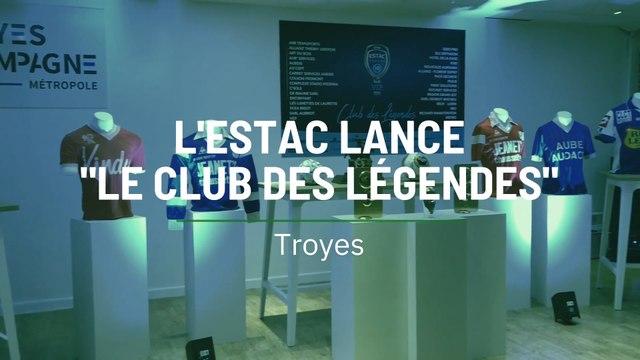 L'ESTAC lance le club des légendes