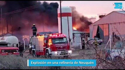 Explosión en una refinería de Neuquén