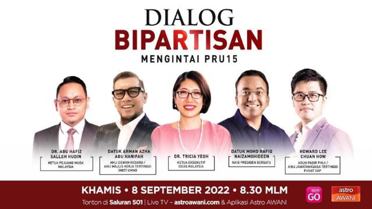 Dialog Bipartisan mengintai PRU15