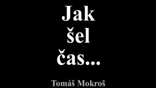 Jak šel čas