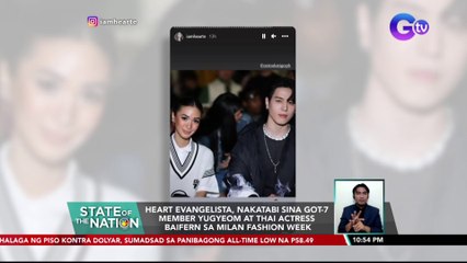 Heart Evangelista, nakatabi sina GOT-7 member Yugyeom at Thai actress Baifern sa Milan Fashion Week | SONA