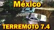 Así se vivió el TERREMOTO 7.4 en México (Temblor 2022 ) Sismo Tsunami