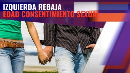 La edad para el consentimiento sexual ha ido evolucionando en los últimos años, pero 'curiosamente' la izquierda siempre ha tratado de rebajarla