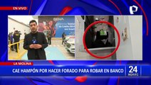 La Molina: Policía captura a delincuente que hizo forado para robar en banco