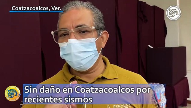 Sin daño en Coatzacoalcos por recientes sismos