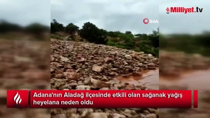 Adana’da şiddetli sağanak heyelana neden oldu
