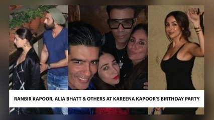 Ranbir Kapoor, Alia Bhatt & Others At Kareena Kapoor’s Birthday Party