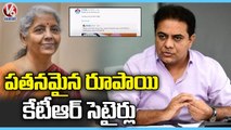 Minister KTR Satires On FM Nirmala Sitharaman In Twitter _ V6 News