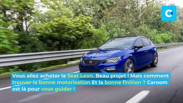 Seat Leon : laquelle choisir ? Motorisation, finitions, dimensions, couleurs