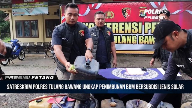 Satreskrim Polres Tulang Bawang, Berhasil Mengungkap Tindak Pidana Penimbunan BBM Subdisi jenis solar
