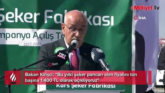 Bakan Kirişci şeker pancarı alım fiyatını açıkladı