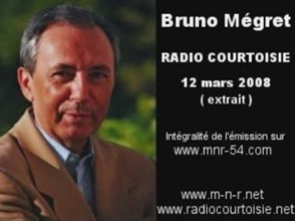 B.Mégret - 12.03.08 - Refonder la droite nationale.