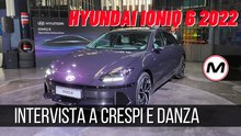 HYUNDAI IONIQ 6: il FOCUS su DESIGN e INTERNI con Andrea Crespi e Nicola Danza