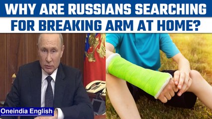 Russian search for methods to break arm after President Putin calls for mobilization |Oneindia *News