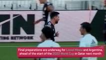 'World Cup is everyone's dream' - Messi and Argentina prepare for Qatar 2022