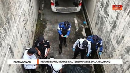Kemalangan | Kerani maut motosikal terjunam ke dalam lubang