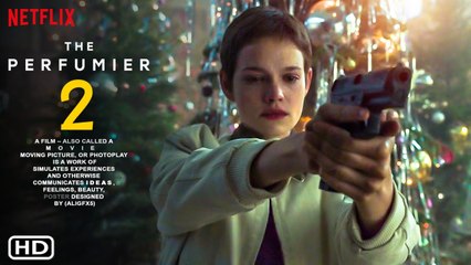 The Perfumier 2 Teaser - Netflix, Emilia Schüle, Ludwig Simon, Robert Finster