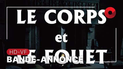 Le Corps et le Fouet, réalisé par Mario Bava : bande-annonce [HD-VF]