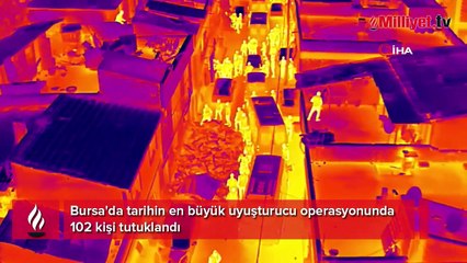 Bursa'da tarihin en büyük uyuşturucu operasyonunda 102 kişi tutuklandı