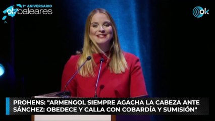 Prohens: "Armengol siempre agacha la cabeza ante Sánchez- obedece y calla con cobardía y sumisión"