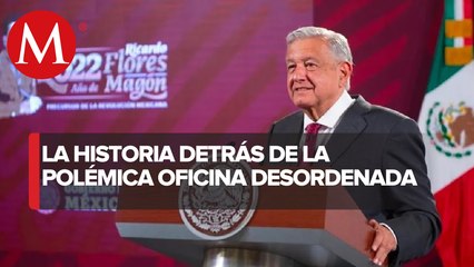 AMLO defiende la oficina desordenada de su asistente "Laurita" tras polémica