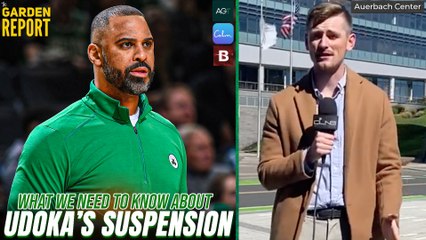 What More Do We Need to Learn About the Ime Udoka Suspension?