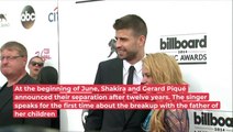 Shakira Speaks Out On Piqué Break Up